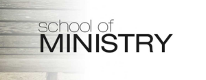 School of Ministry